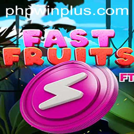 FastFruits: A Playful Adventure with Phpwin Plus