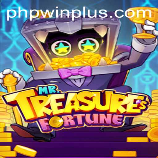 Explore the Thrilling World of MrTreasuresFortune and Phpwin Plus